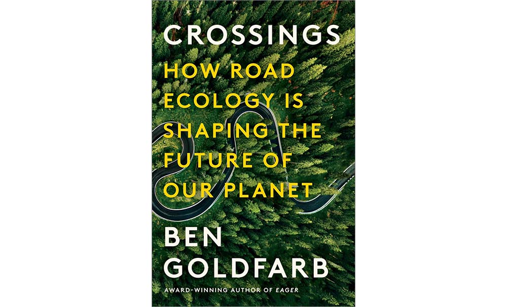 cover of the book Crossings by Ben Goldfarb