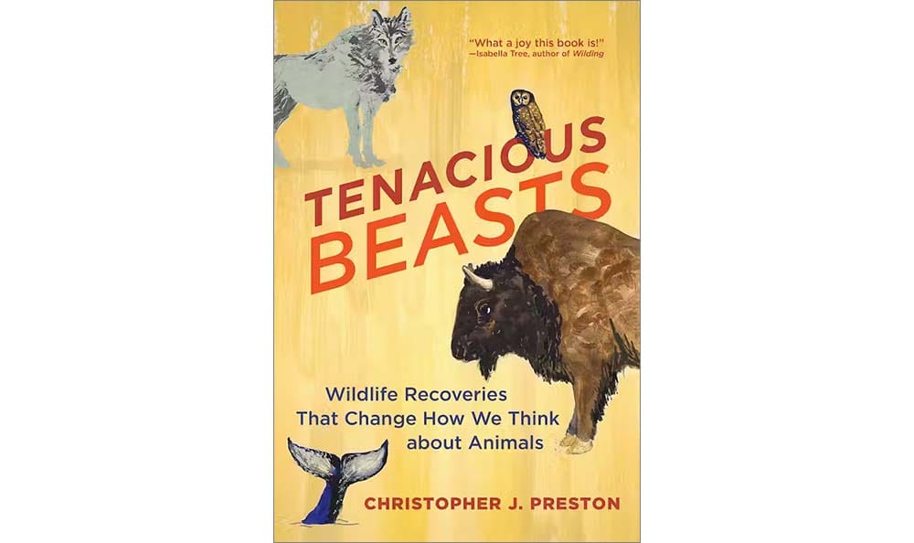 cover of the book Tenacious Beasts by Christopher J. Preston